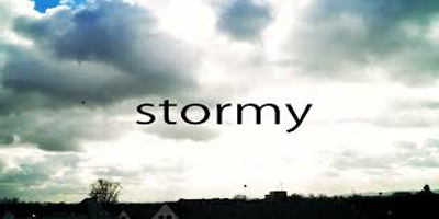 stormy
